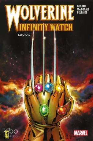  Wolverine Infinity Watch | Sinan Ural | Gerry Duggan | Gerekli Şeyler | 9789757938446 | 