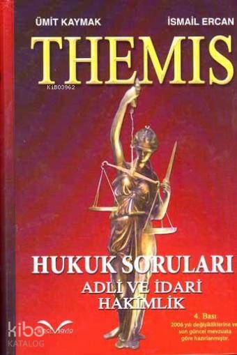 THEMIS Hukuk Soruları; Adli ve İdari Hakimlik