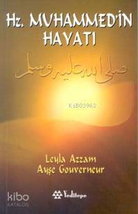  Hz Muhammedin Hayatı | Leyla Azzam | Murat Çiftkaya | Yeditepe Yayınevi | 9789756480021 | 