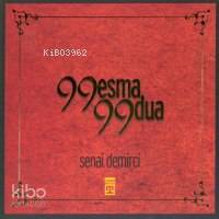  99 Esma 99 Dua 1 Kitap | Senai Demirci | Timaş Yayınları | 9799752630924 | 