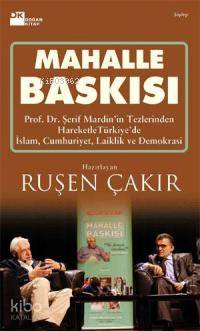  Mahalle Baskısı | Mahalle Baskısı | Ruşen Çakır | Doğan Kitap | 9789759918552 