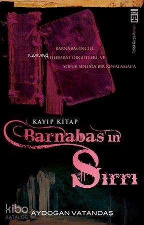  Kayıp Barnasın Sırrı | Aydoğan Vatandaş | Timaş Yayınları | 9786051141398 