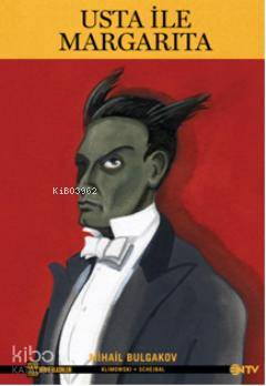  Usta ile Margarita | Usta ile Margarita | Mihail Afanasyeviç Bulgakov | Toros Öztürk | Ntv Yayınları | 9786055443085 