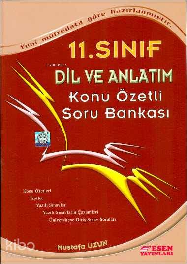 11. Sınıf Dil ve Anlatım Konu Özetli Soru Bankası