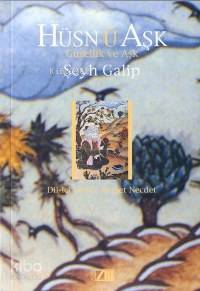 Hüsnü Aşk Güzellik ve Aşk | Şeyh Galip | Ahmet Necdet | Adam Yayınları | 9789754187564 | 