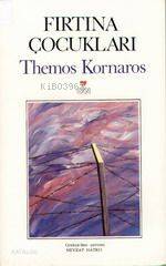  Fırtına Çocukları | Themos Kornaros | Nevzat Hatko | Can Yayınları | 9789755100067 | 