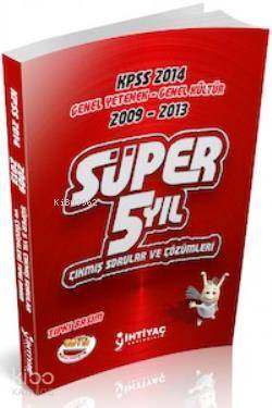 KPSS GYGK Süper 5 Yıl 2009 - 2013 Çıkmış Sorular ve Çözümleri