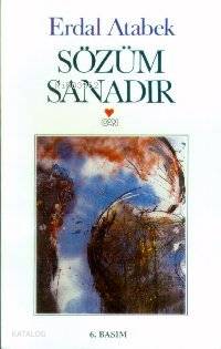  Sözüm Sanadır | Erdal Atabek | Can Yayınları | 9789755101217 | 