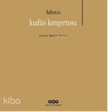  Kudüs Konçertosu | Kudüs Konçertosu | Adonis | Yapı Kredi Yayınları ( YKY ) | 9789750828720 