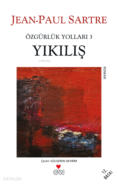 Yıkılış; Özgürlük Yolları 3. Kitap