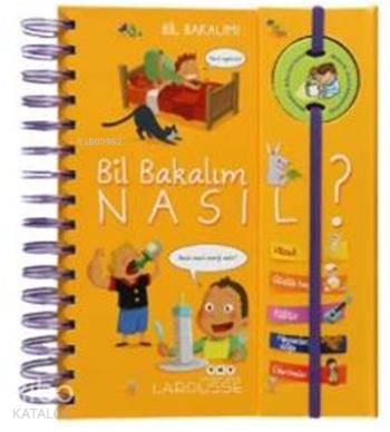  Bil Bakalım Nasıl | Bil Bakalım Nasıl | Isabelle Fougere | Can Belge | Yapı Kredi Yayınları ( YKY ) | 9789750826405 
