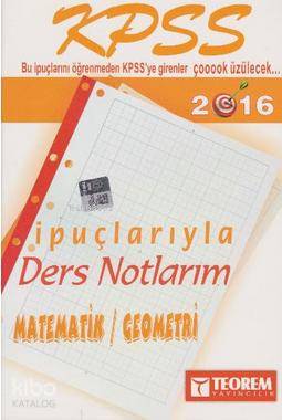 2016 KPSS Matematik Geometri İpuçlarıyla Ders Notlarım