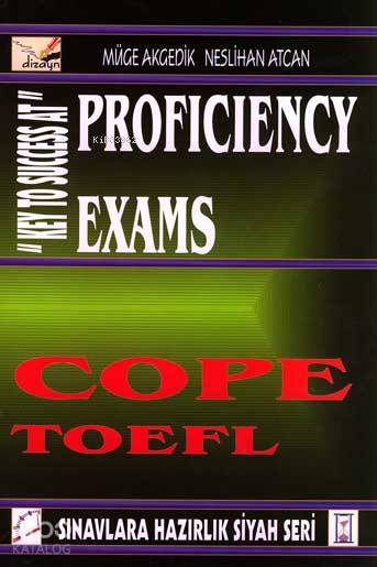 Proficiency Exams Cope - Toefl; Key to Succes at