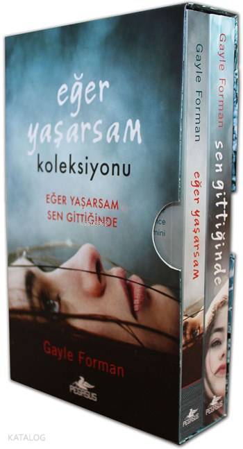  Eğer Yaşarsam Koleksiyonu (Özel Kutulu Set) | Gayle Forman | Cansu GümüşMeral Gök | Ayşe Belma DehniMüge Kocaman Özçelik | Pegasus Yayıncılık | 9786053434337 | 