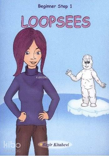  Loopsees Beginner Step 1 | Loopsees Beginner Step 1 | Özge Koç | Beşir Kitabevi | 9786055910990 