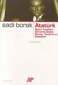 Atatürk; Resmi Yayınlara Girmemiş Söylev