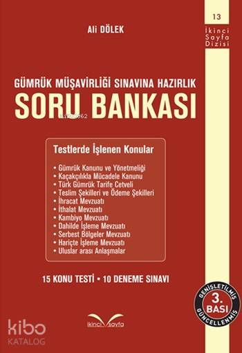 Gümrük Müşavirliği Sınavlarına Hazırlık Soru Bankası