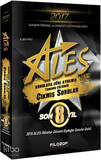 2017 ALES Konularına Göre Ayrılmış Çözümlü Son 8 Yıl 15 Sınav Çıkmış Sorular
