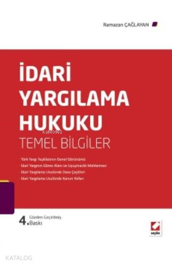  İdari Yargılama Hukuku | İdari Yargılama Hukuku | Ramazan Çağlayan | Seçkin Yayıncılık | 9789750238963 