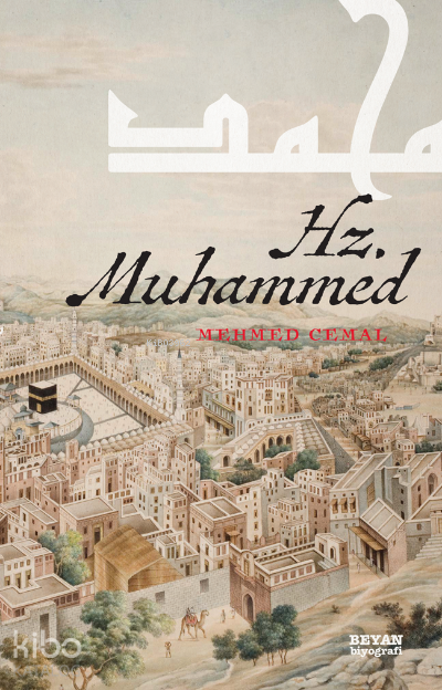  Hz Muhammed | Hz Muhammed | Mehmed Cemal | Beyan Yayınları | 9789754731057 