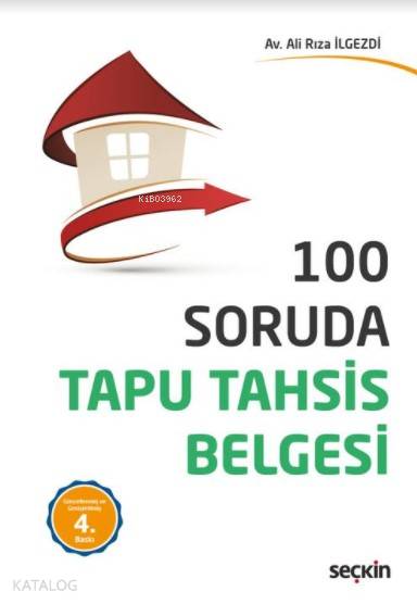  100 Soruda Tapu Tahsis Belgesi | 100 Soruda Tapu Tahsis Belgesi | Ali Rıza İlgezdi | Seçkin Yayıncılık | 9789750243721 