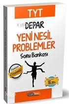 TYT Depar Yeni Nesil Problemler Soru Bankası