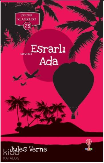  Esrarlı Ada | Esrarlı Ada | Jules Verne | Nuray Polat | Dahi Yayıncılık | 9786057936851 