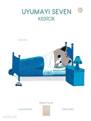 Uyumayı Seven Kedicik | Louison Nielman | Belgin Çınar | 1001 Çiçek Kitaplar | 9786053416975 | 