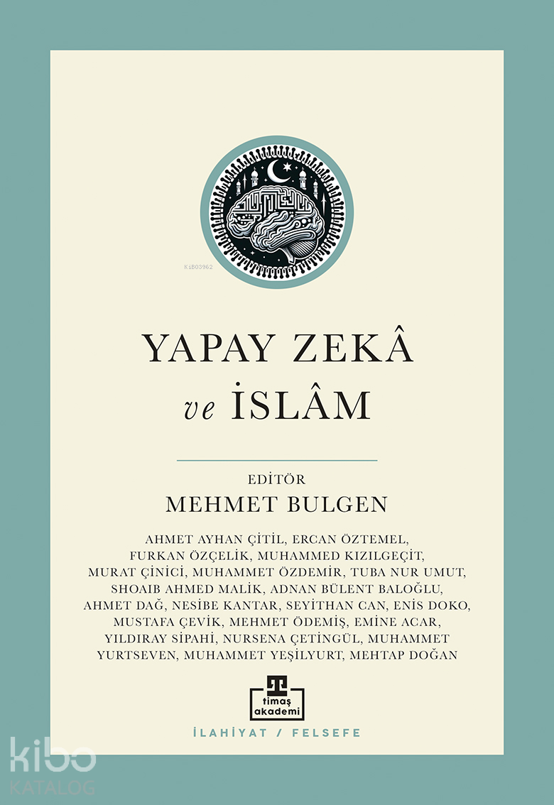 Yapay Zekâ ve İslâm