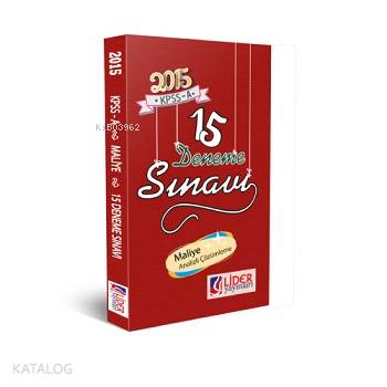 2015 KPSS-A 15 Deneme Sınavı Maliye - Analizli Çözümleme