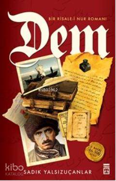  Dem | Sadık Yalsızuçanlar | Timaş Yayınları | 9786051140346 