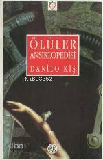  Ölüler Ansiklopedisi | Danilo Kis | Hür Yumer | Remzi Kitabevi | 9789751402714 | 
