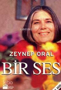  Bir Ses | Zeynep Oral | Doğan Kitap | 9789753253666 | 