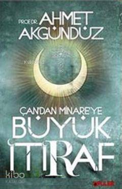 Çan'dan Minare'ye Büyük İtiraf