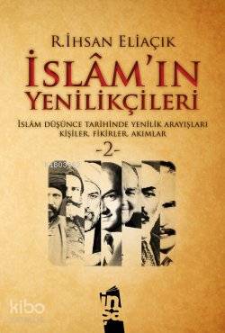  İslamın Yenilikçileri 2 Cilt | Recep İhsan Eliaçık | İnşa Yayınları | 9786056201332 | 
