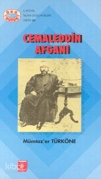  Cemaleddin Afgani | Mümtazer Türköne | Türkiye Diyanet Vakfı Yayınları | 9789753891370 | 