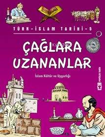  Çağlara Uzananlar Türk İslam Tarihi 9+ Yaş | Metin Özdamarlar | Timaş Çocuk | 9789752639027 | 