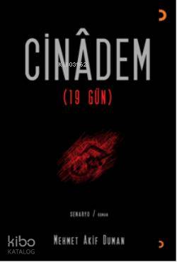  Cinadem 19 Gün | Cinadem 19 Gün | Mehmet Akif Duman | Cinius Yayınları | 9786051275895 