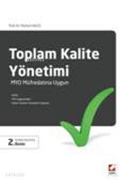  Toplam Kalite Yönetimi | Toplam Kalite Yönetimi | Muhsin Halis | Seçkin Yayıncılık | 9789750222740 