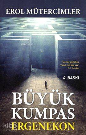  Büyük Kumpas Ergenekon | Büyük Kumpas Ergenekon | Erol Mütercimler | Kişisel Yayınlar | 9786056458200 
