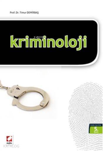  Kriminoloji | Kriminoloji | Timur Demirbaş | Seçkin Yayıncılık | 9789750230561 