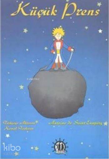  Küçük Prens | Antoine de Saint Exupery | Kemal Taşkıran | Yason Yayınları | 9786053242963 | 
