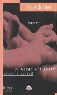  Çocuk Şiirleri | Çocuk Şiirleri | Hasan Ali Kasır | Düşün Yayıncılık | 9789755501444 