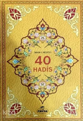  40 Hadis | 40 Hadis | İmam Nevevi | Ravza Yayınları | 9786054411320 