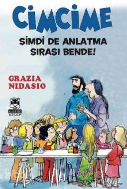  Cimcime Şimdi de Anlatma Sırası Bende | Cimcime Şimdi de Anlatma Sırası Bende | Burcu Ural Kopan | Grazia Nidasio | Marsık Yayıncılık | 9786055674960 