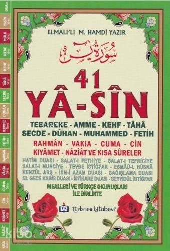 41 Ya-sin (Kod: YAS006-Orta Boy); Tebareke-Amme-Kehf-Taha-Secde-Dûhan-Muhammed-Fetih-Rahman-Vakıa-Cuma-Kıyamet-Naziat ve Kısa Sûreler