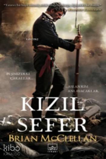  Kızıl Sefer | Hamdi Akçay | Brian Mcclellan | İthaki Yayınları | 9786053756835 | 