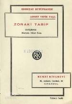  Zoraki Tabip | Zoraki Tabip | Ahmet Vefik Paşa | Remzi Kitabevi | 9789751492265 