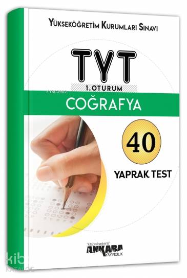  YKS TYT 1 Oturum Coğrafya 40 Yaprak Test Ankara Yayıncılık | Bülent Ünalan | Ankara Yayıncılık (Hazırlık) | 9786052660874 | 