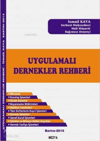 Uygulamalı Dernekler Rehberi | Uygulamalı Dernekler Rehberi | İsmail Kaya | Seçkin Yayıncılık | 9786056573309 